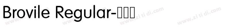 Brovile Regular字体转换 Brovile Regular字体转换